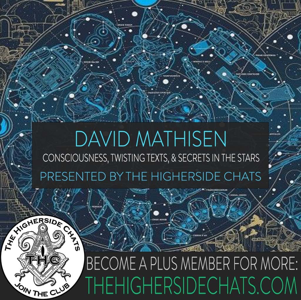 David Mathisen David Mathisen | Consciousness, Twisting Texts, & Secrets Of The Stars ...