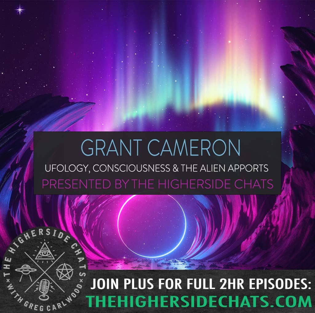 Grant Cameron | Ufology, Consciousness & The Alien Apports