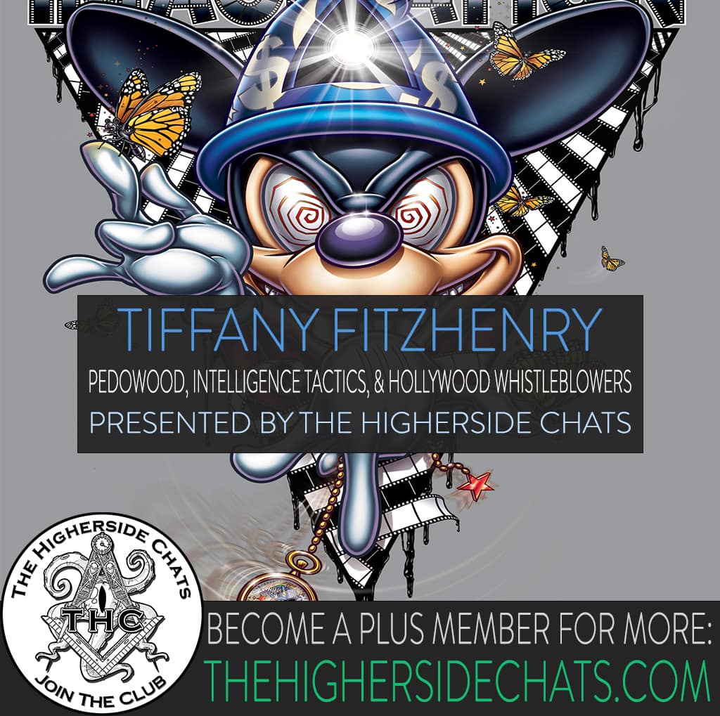 Tiffany FitzHenry interview about pedowood and hollywood whistleblowers on the Higherside Chats podcast
